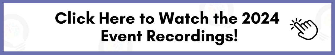 Click here to watch the 2024 event recordings